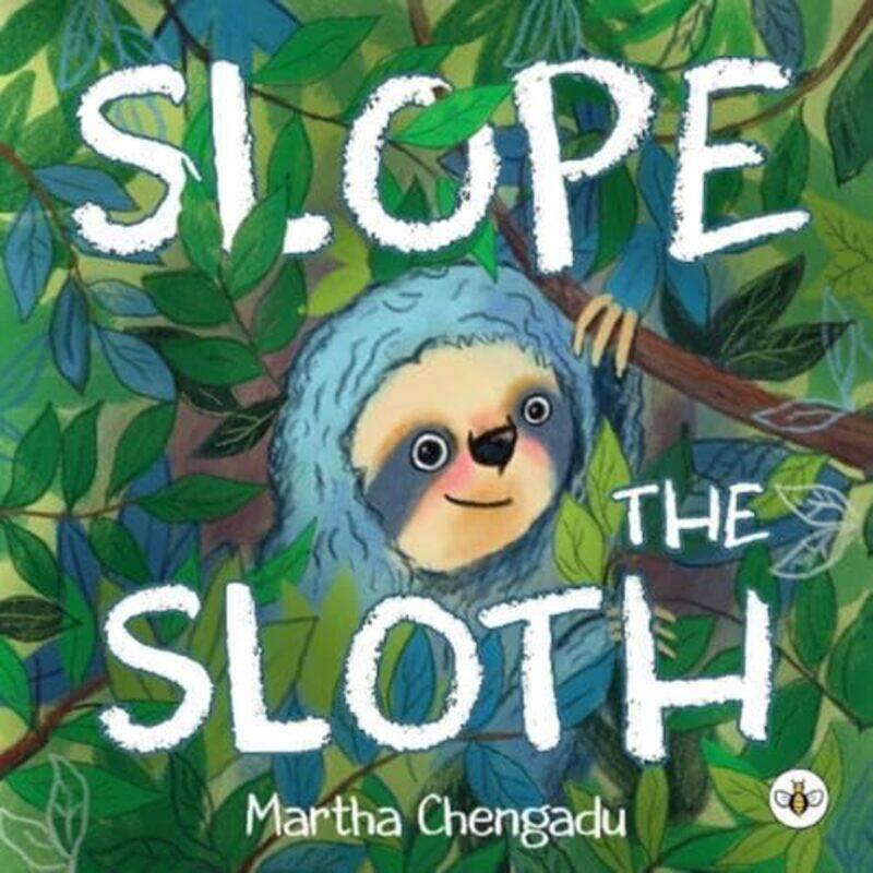 

Slope the Sloth by Martha Chengadu-Paperback