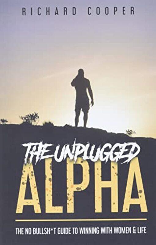 

The Unplugged Alpha by Richard Cooper-Paperback
