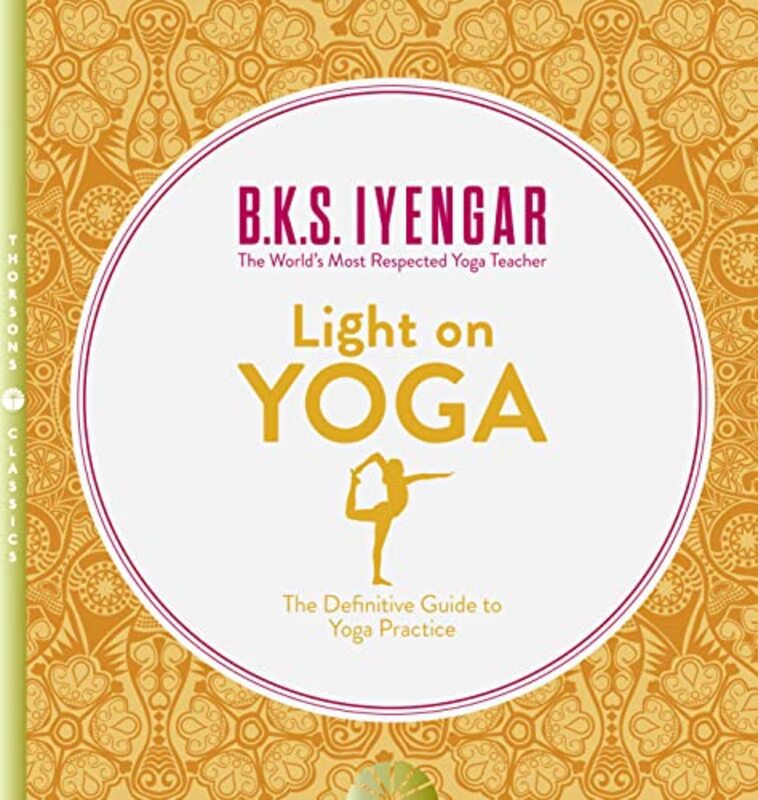 

Light on Yoga by B K S Iyengar-Paperback