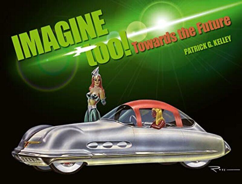 

Imagine Too by Patrick Kelley-Hardcover