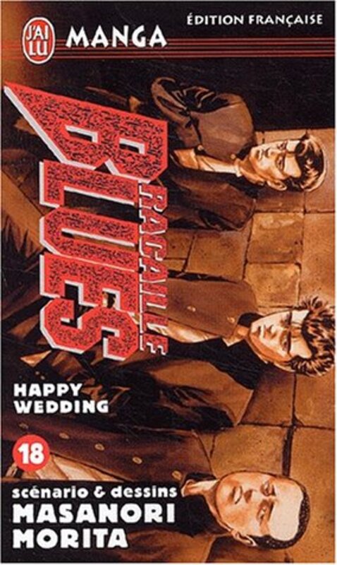 ^(R)RACAILLE BLUES  T18 - HAPPY WEDDING,Paperback,By:MORITA MASANORI