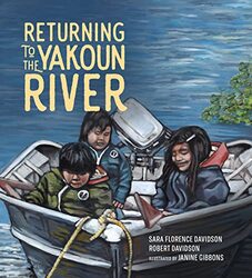 Returning to the Yakoun River by Sara Florence DavidsonRobert DavidsonJanine Gibbons-Hardcover