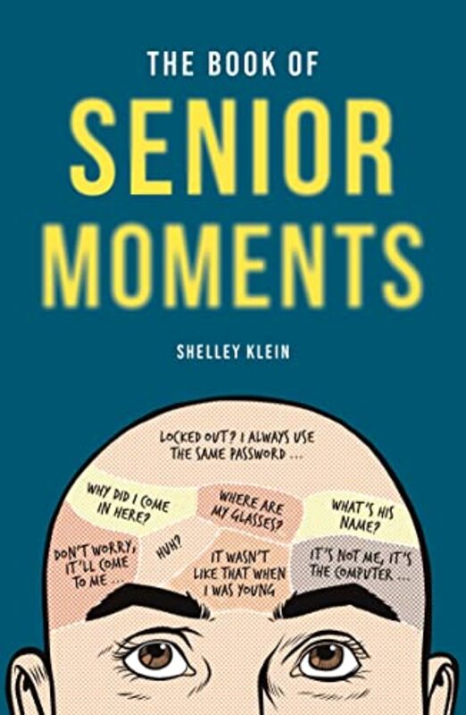 

The Book Of Senior Moments by Shelley Klein-Paperback