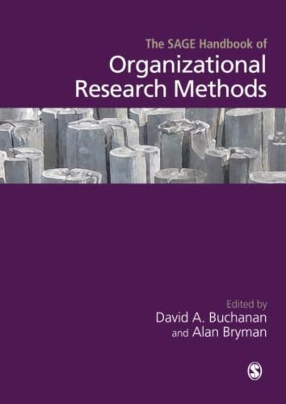 

The SAGE Handbook of Organizational Research Methods by David BuchananAlan Bryman-Paperback