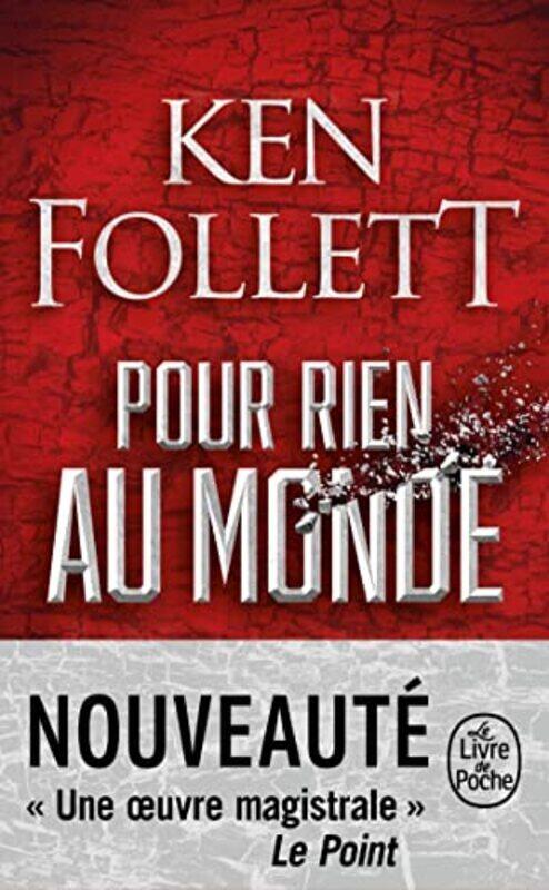 

POUR RIEN AU MONDE , Paperback by FOLLETT-K