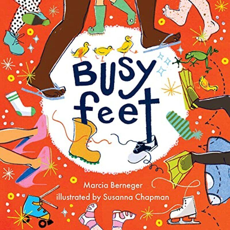

Busy Feet,Hardcover by Berneger, Marcia - Chapman, Susanna