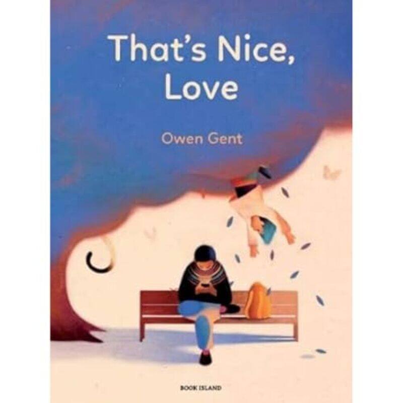 

Thats Nice Love by Owen Gent-Hardcover