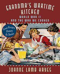 Grandmas Wartime Kitchen by Joanne Lamb HayesJean Anderson-Paperback
