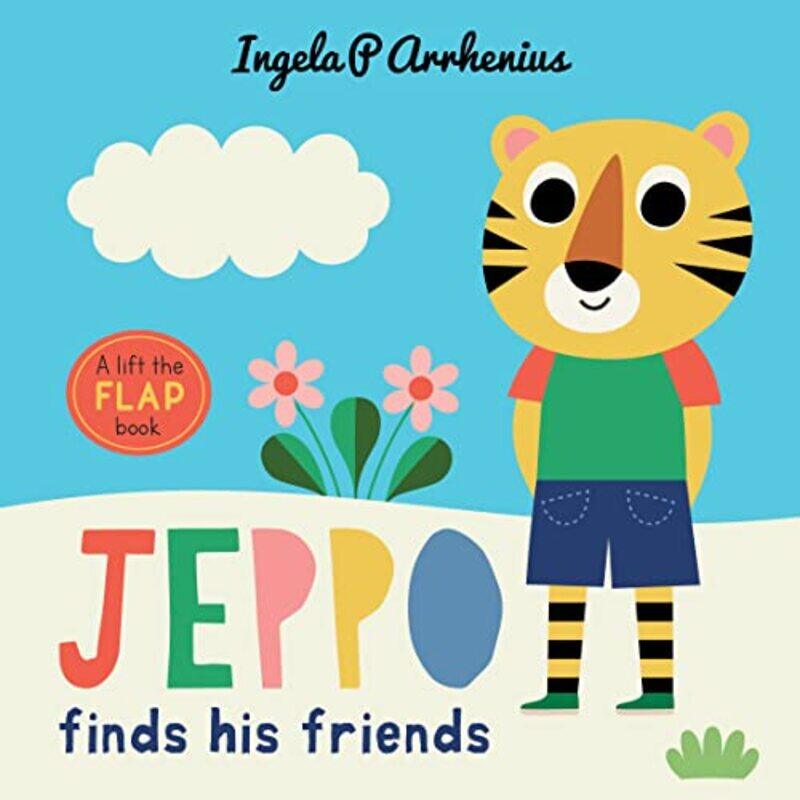 

Jeppo Finds His Friends A LifttheFlap Book by Ingela P Arrhenius-Hardcover