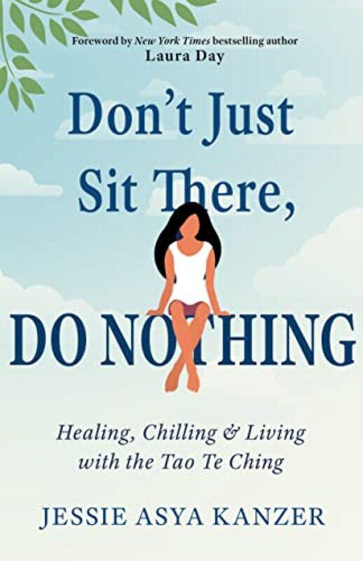 

DonT Just Sit There Do Nothing by Jessie Asya Jessie Asya Kanzer Kanzer-Paperback
