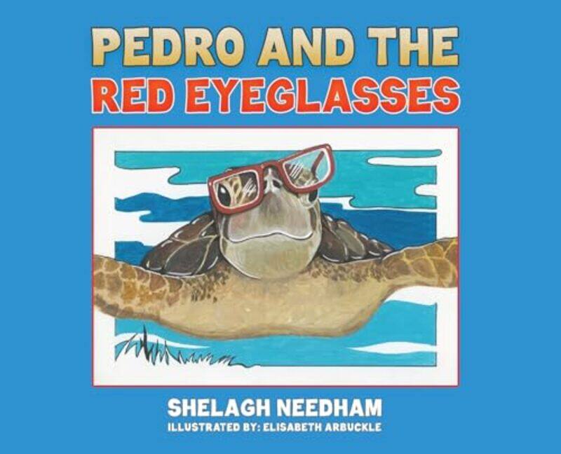 

Pedro and the Red Eyeglasses by Patrick Harding-Hardcover