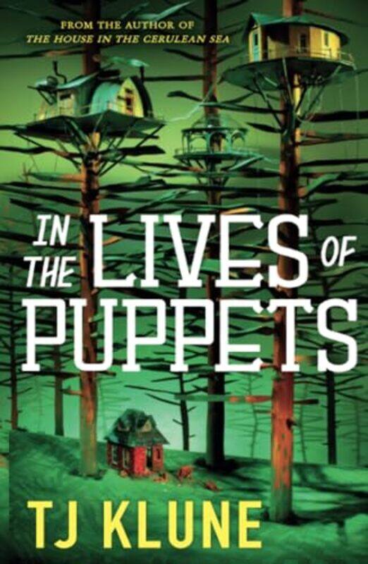 

In the Lives of Puppets by TJ Klune-Paperback