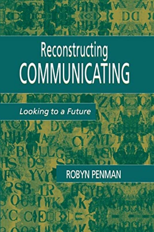 Reconstructing Communicating by Robyn Penman-Paperback