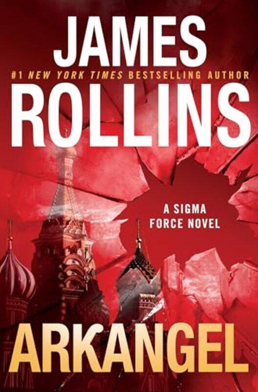 

Arkangel A Sigma Force Novel By Rollins James - Hardcover