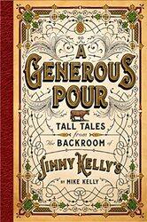 A Generous Pour by Mike Kelly-Hardcover