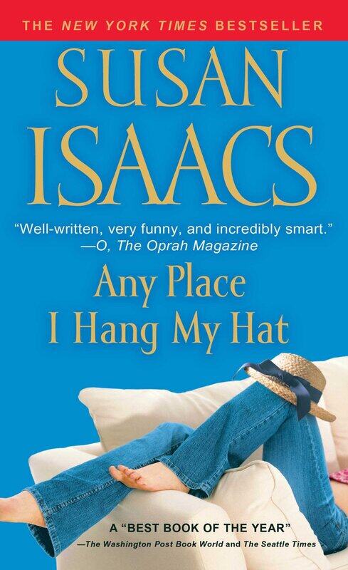 

Any Place I Hang My Hat: A Novel, Paperback Book, By: Susan Isaacs