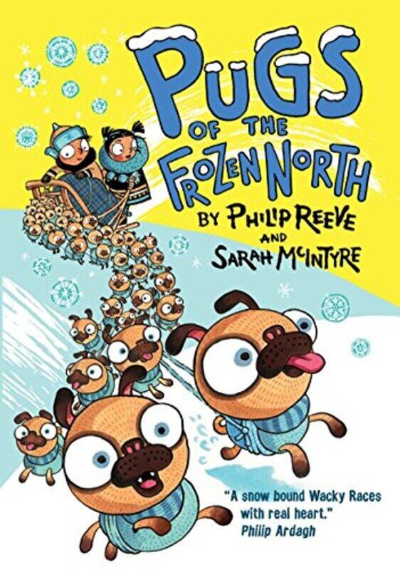 

Pugs of the Frozen North , Paperback by Reeve, Philip - McIntyre, Sarah