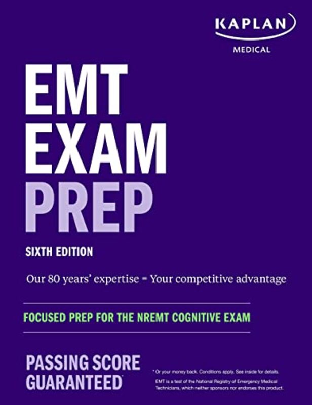 Emt Exam Prep, Sixth Edition: Focused Prep For The Nremt Cognitive Exam , Paperback by Kaplan Medical
