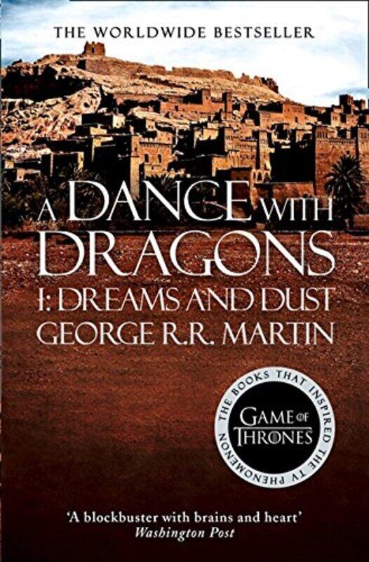 

A Dance With Dragons: Part 1 Dreams and Dust (A Song of Ice and Fire, Book 5), Paperback Book, By: George R.R. Martin