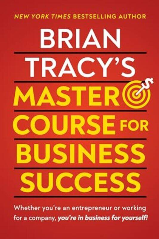 

Brian Tracys Master Course For Business Success By Brian Tracy - Paperback