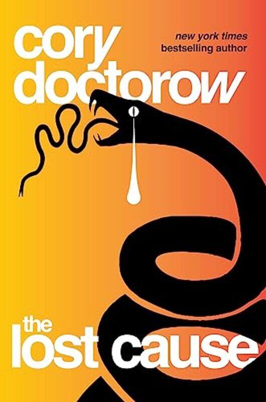 

The Lost Cause by Cory Doctorow-Paperback