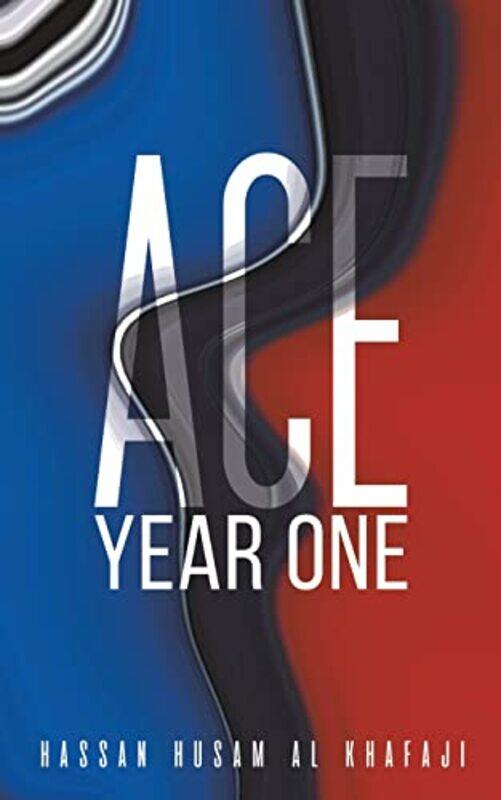 

ACE Year One by Hassan Husam Al Khafaji-Paperback