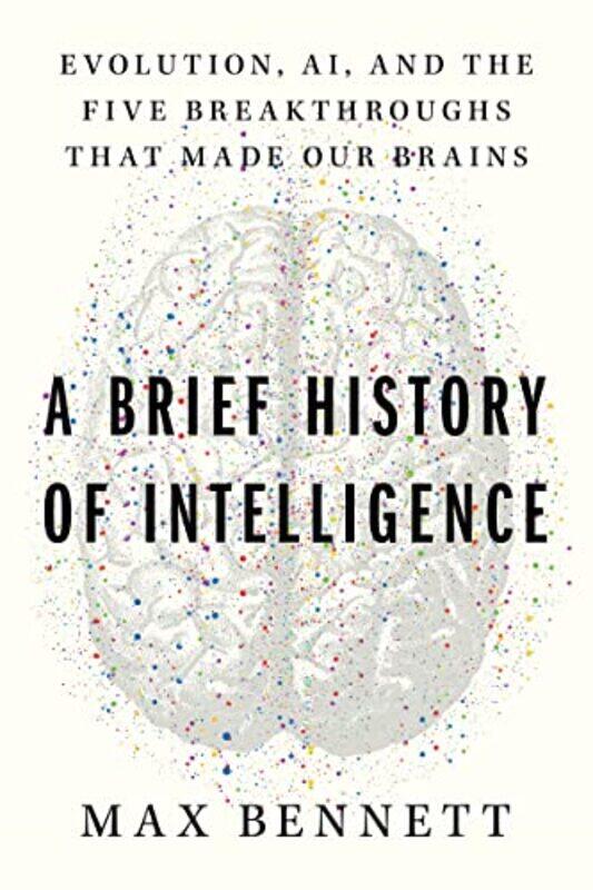 

Brief Hist Of Brains By Bennett Max Solomon - Hardcover