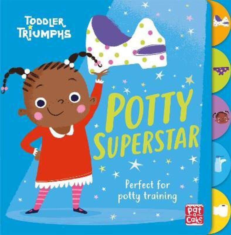 

Toddler Triumphs: Potty Superstar: A potty training book for girls.paperback,By :Pat-a-Cake - Munro, Fiona - Merritt, Richard