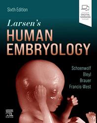 Larsen Human Embryology Paperback by Schoenwolf - Bleyl - Brauer - Francis-West