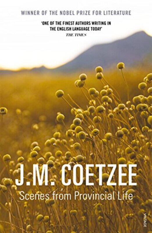 

Scenes from Provincial Life by JM Coetzee-Paperback