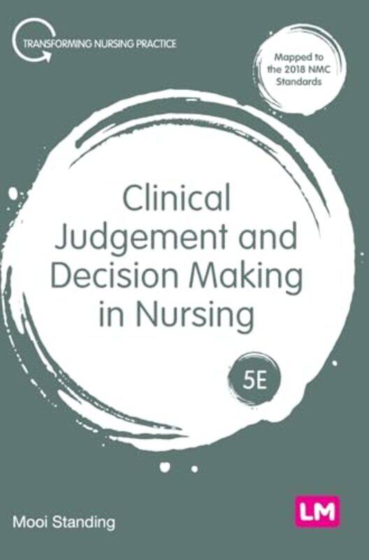 

Clinical Judgement and Decision Making in Nursing by Wolfgang FrischMartin MeschedeRonald C Blakey-Hardcover