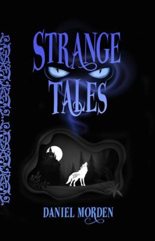 

Strange Tales by Daniel Morden-Hardcover