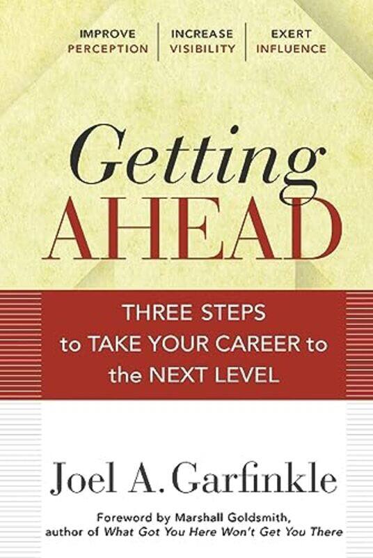 

Getting Ahead by Joel A Garfinkle-Hardcover