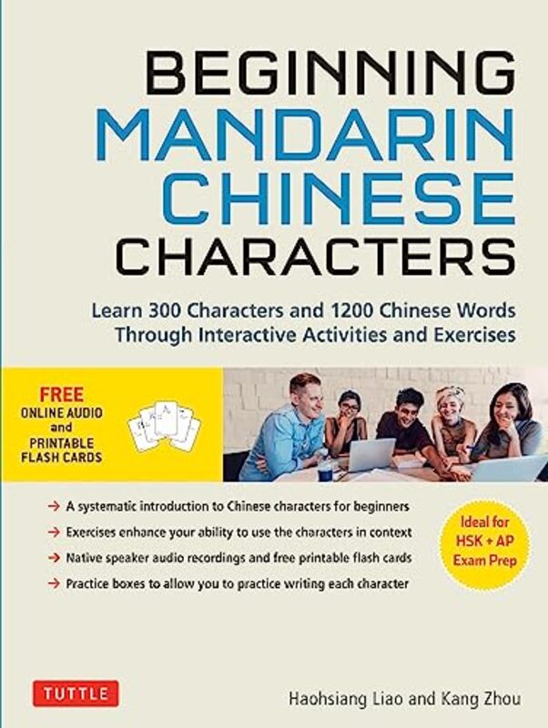 Beginning Mandarin Chinese Characters Volume 1: Learn 300 Chinese Characters and 1200 Words and Phr,Paperback by Haohsiang Liao