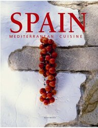 Mediterranean Cuisine Spain, Hardcover, By: H F Ullmann