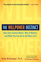 The Willpower Instinct, Paperback Book, By: Kelly McGonigal