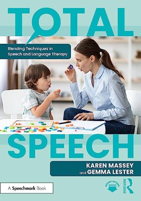 

Total Speech Blending Techniques in Speech and Language Therapy by GB Madhuri-Paperback