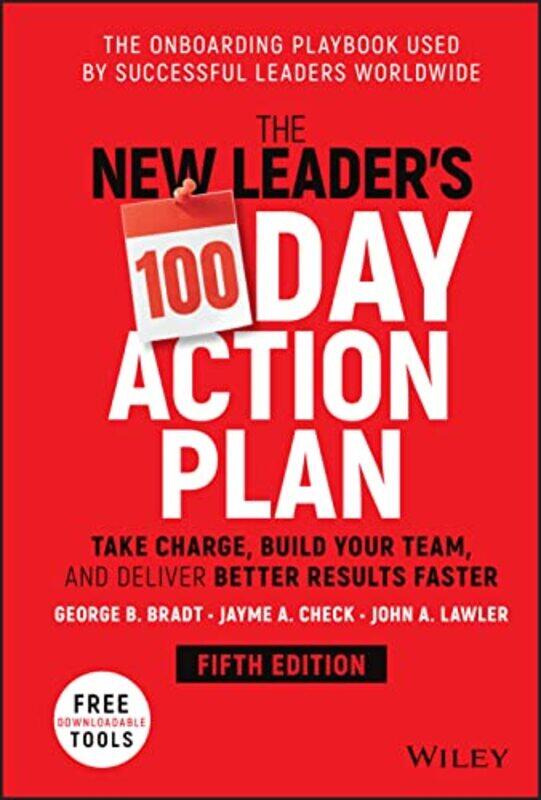 

The New Leaders 100Day Action Plan by George B BradtJayme A CheckJohn A Lawler-Hardcover