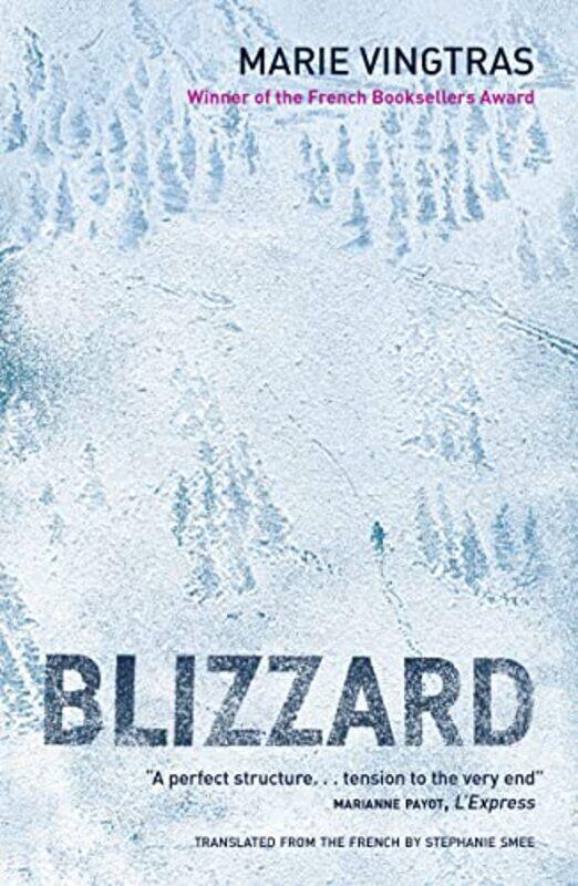 

Blizzard Marie Vingtras Hardcover