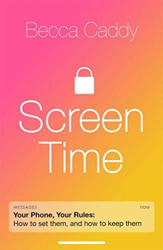 

Screen Time by Becca Caddy-Paperback