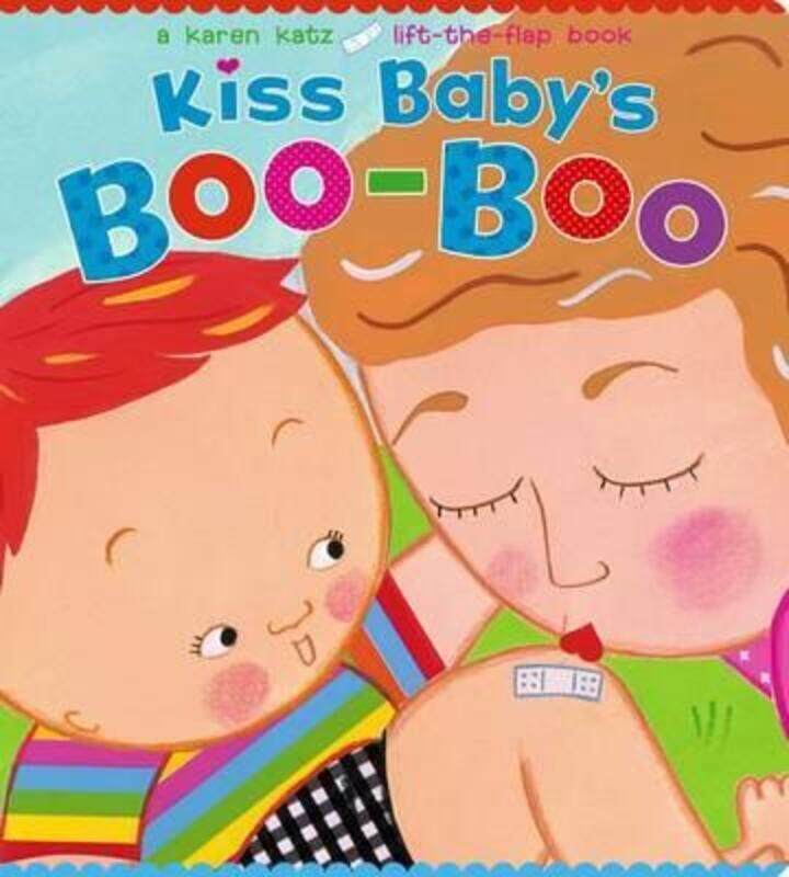 

Kiss Baby's Boo-Boo: A Karen Katz Lift-The-Flap Book.paperback,By :Katz, Karen - Katz, Karen