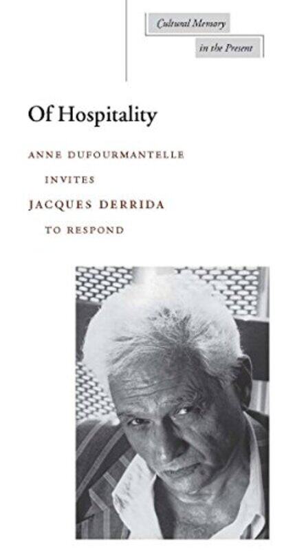 

Of Hospitality by Jacques DerridaAnne DufourmantelleRachel Bowlby-Paperback