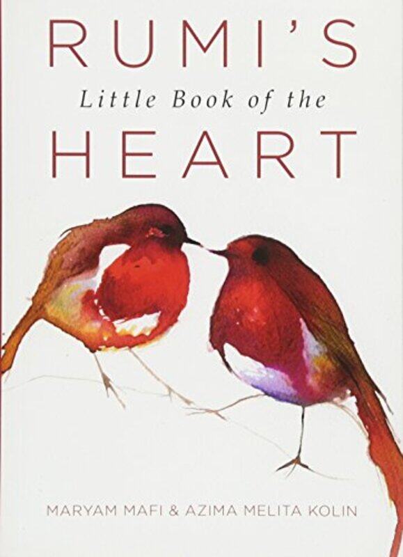 

Rumis Little Bk Of The Heart By Mafi Maryam - Paperback