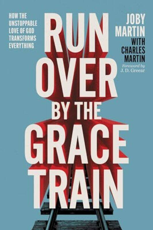 

Run Over By The Grace Train By Martin Joby - Hardcover