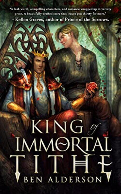 

King of Immortal Tithe by Ben Alderson-Paperback