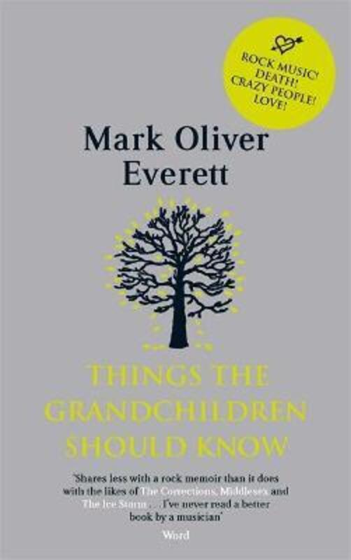 Things the Grandchildren Should Know.paperback,By :Mark Oliver Everett
