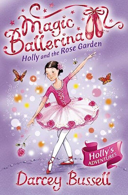 

Holly and the Rose Garden by Darcey Bussell-Paperback