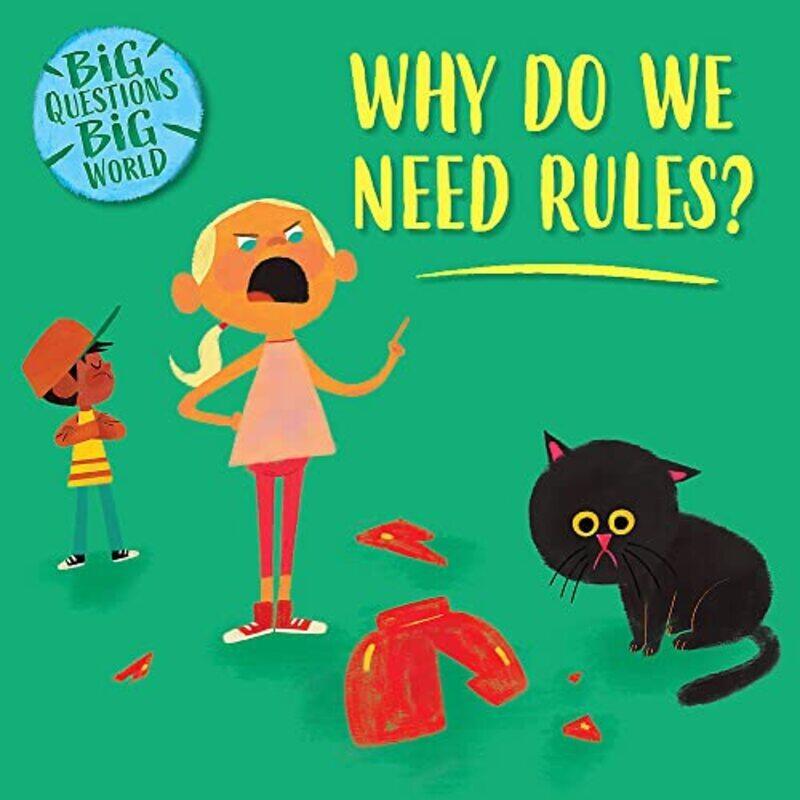 

Big Questions, Big World: Why do we need rules,Paperback,By:Dickmann, Nancy - Landazabal, Andres