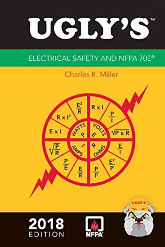 

Uglys Electrical Safety And Nfpa 70E 2018 Edition by Charles R. Miller - Hardcover