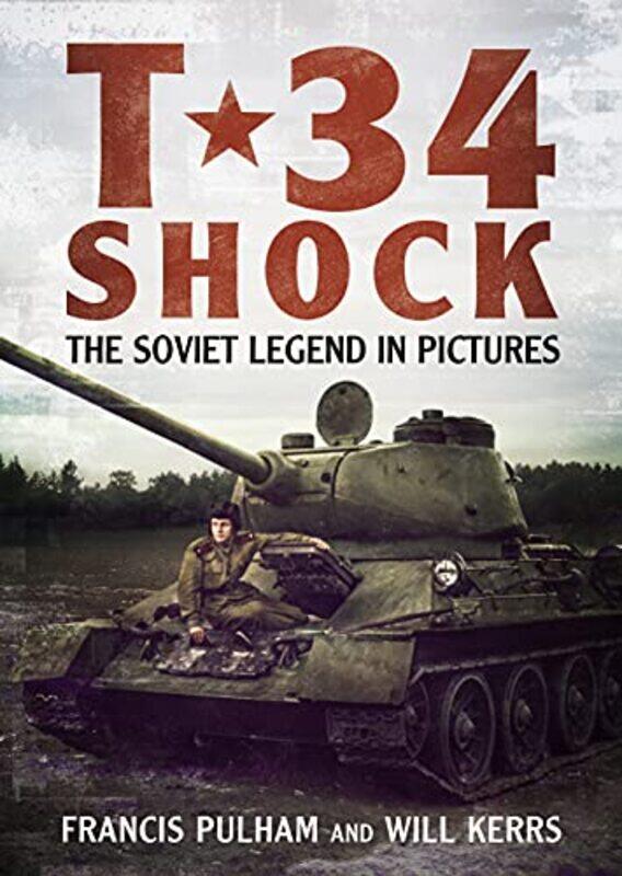 

T34 Shock by Francis Pulham-Hardcover